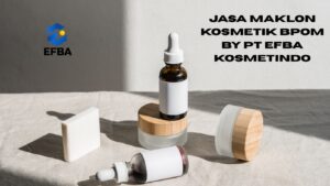 Jasa Maklon Kosmetik BPOM