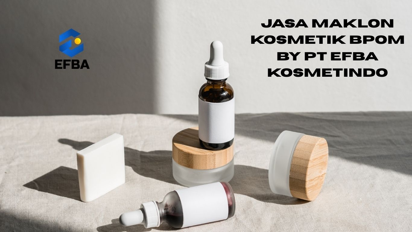 Jasa Maklon Kosmetik BPOM